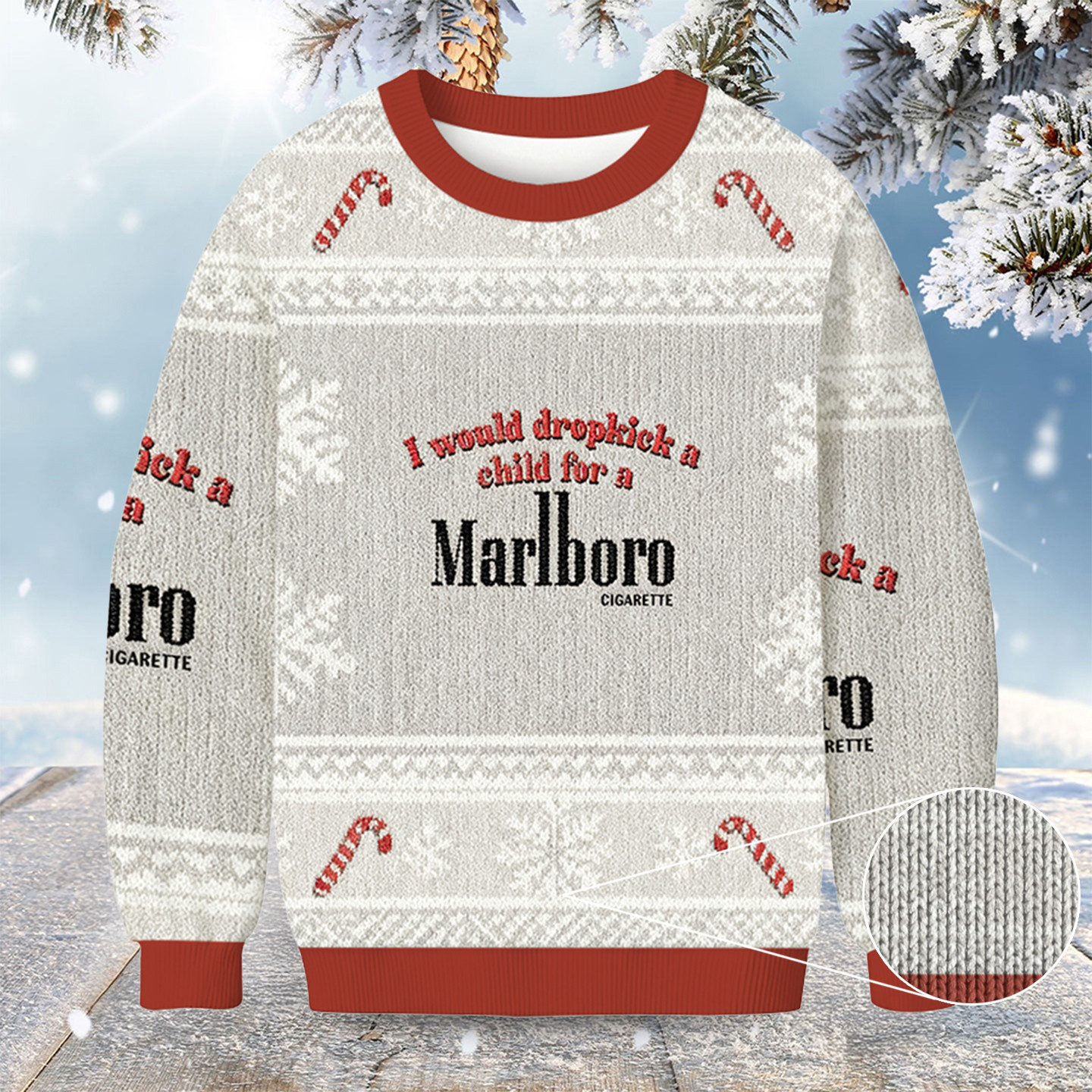 I Would Dropkick A Child For A Cigarette Christmas Ugly Sweater Winter Apparel Xmas Gifts