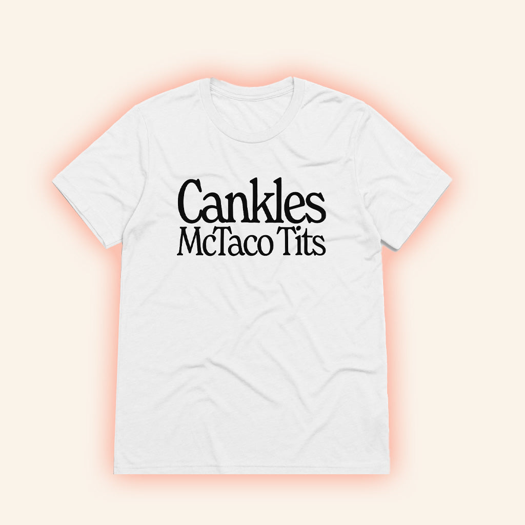 I_ve Had It Merch Cankles T-Shirt White Gifts For Boyfriend I_ve Had It Merch Cankles T-Shirt White Gifts For Boyfriend