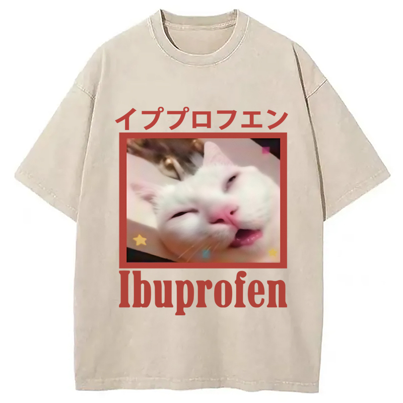 Ibuprofen Meme Cat Washed T-Shirt Retro Humor Outfit Idea Gifts For Best Friend