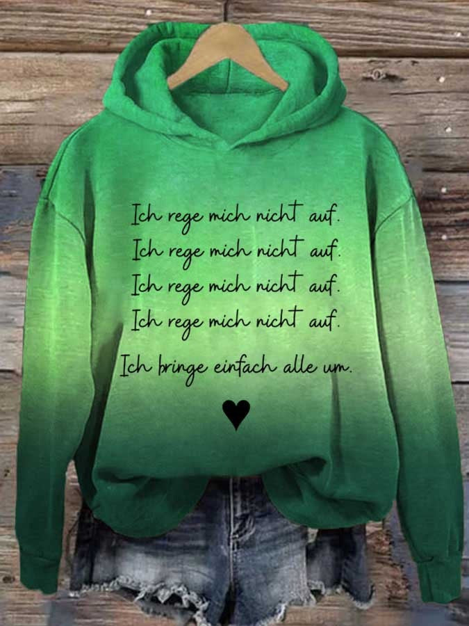 Ich Bringe Einfach Alle Um Hoodie Green Hoodie Gifts For Women's Ich Bringe Einfach Alle Um Hoodie Green Hoodie Gifts For Women's