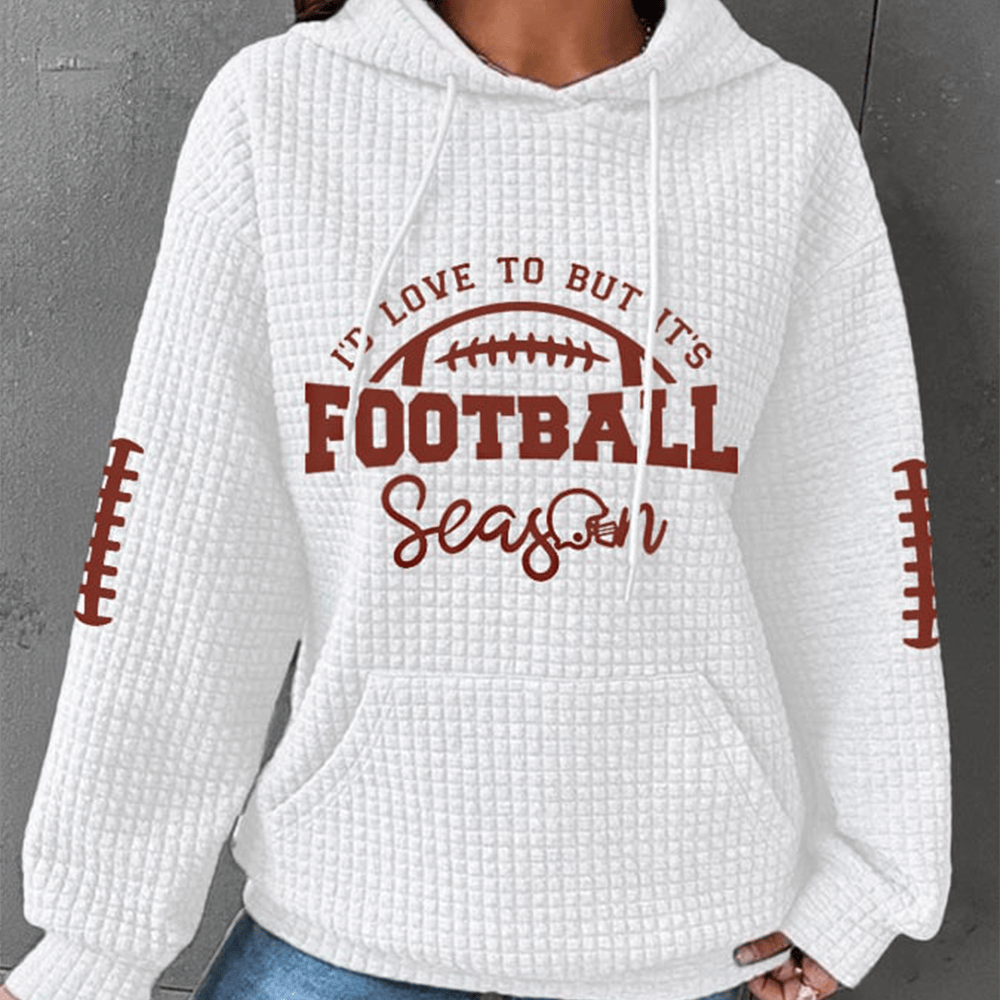I'd Love To But It's Football Season Football Lover Gameday Hoodie Funny Football Apparel