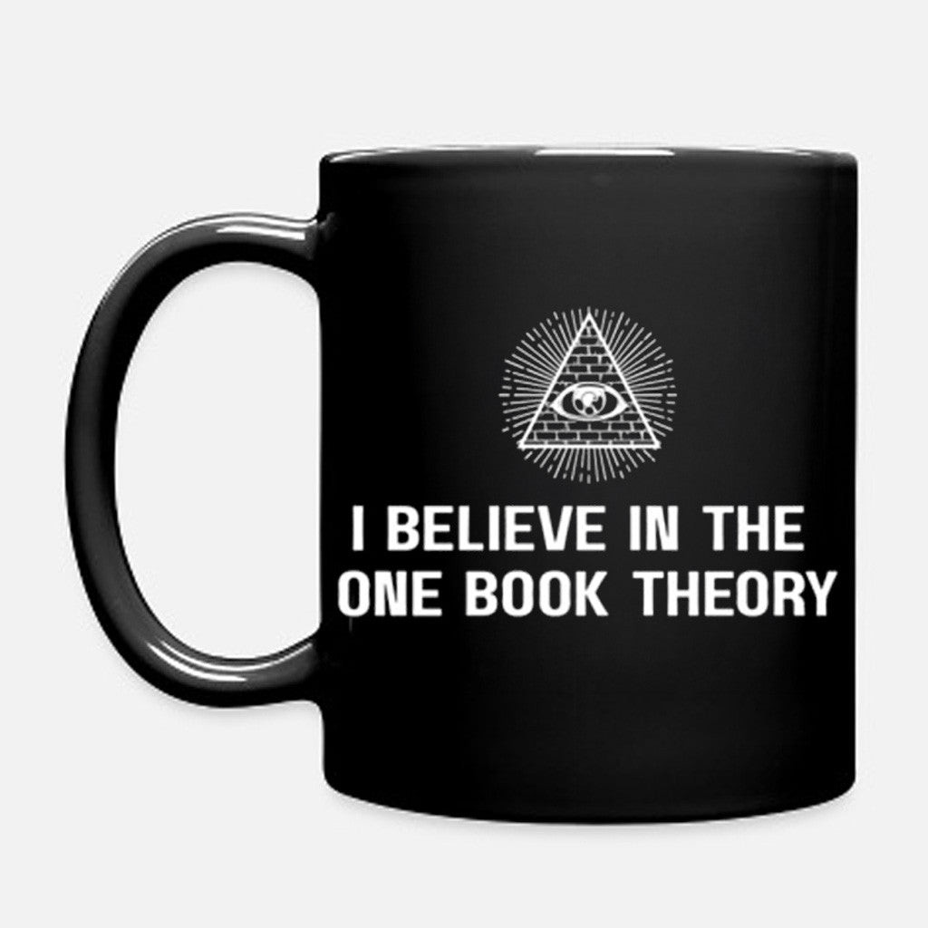 If Books Could Kill Merch I Believe In The One Book Theory Mug Gifts For Dad