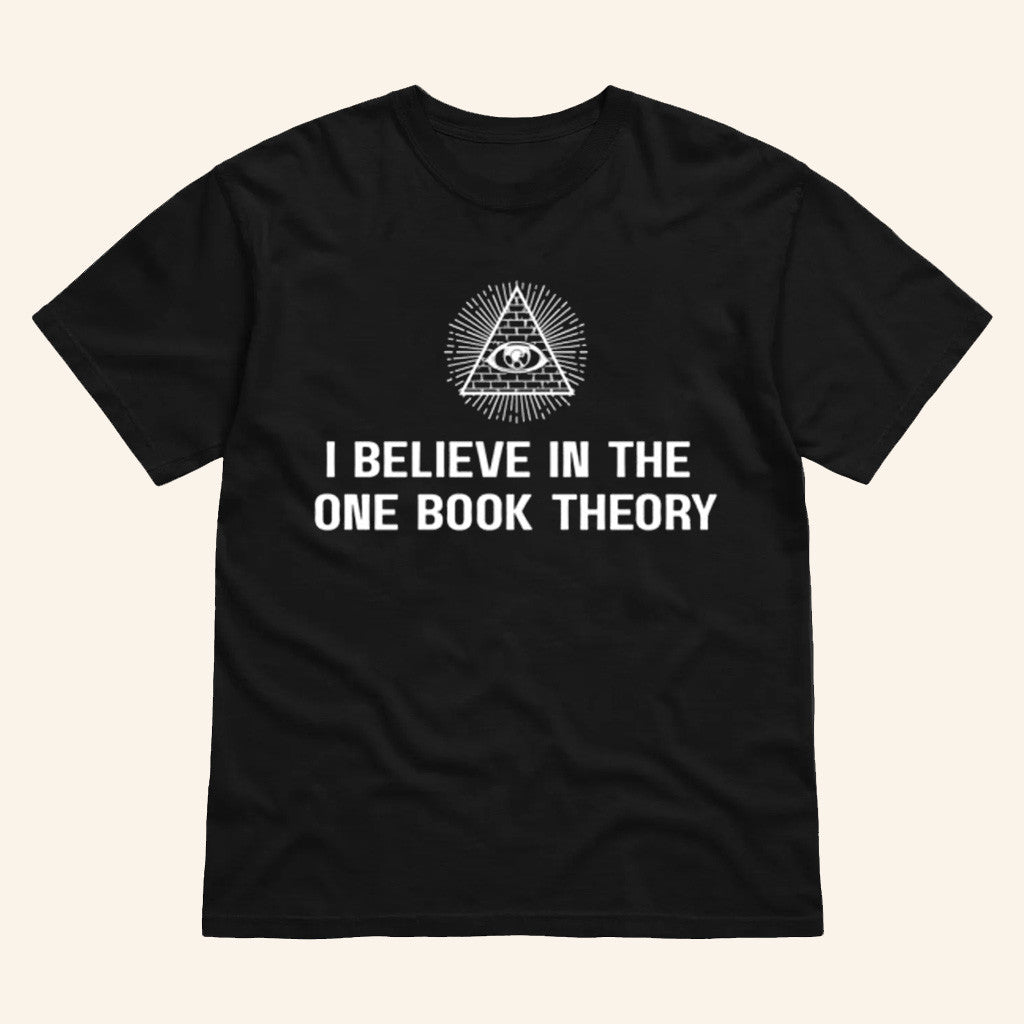 If Books Could Kill Merch I Believe In The One Book Theory T-Shirt Gifts For Him If Books Could Kill Merch I Believe In The One Book Theory T-Shirt Gifts For Him