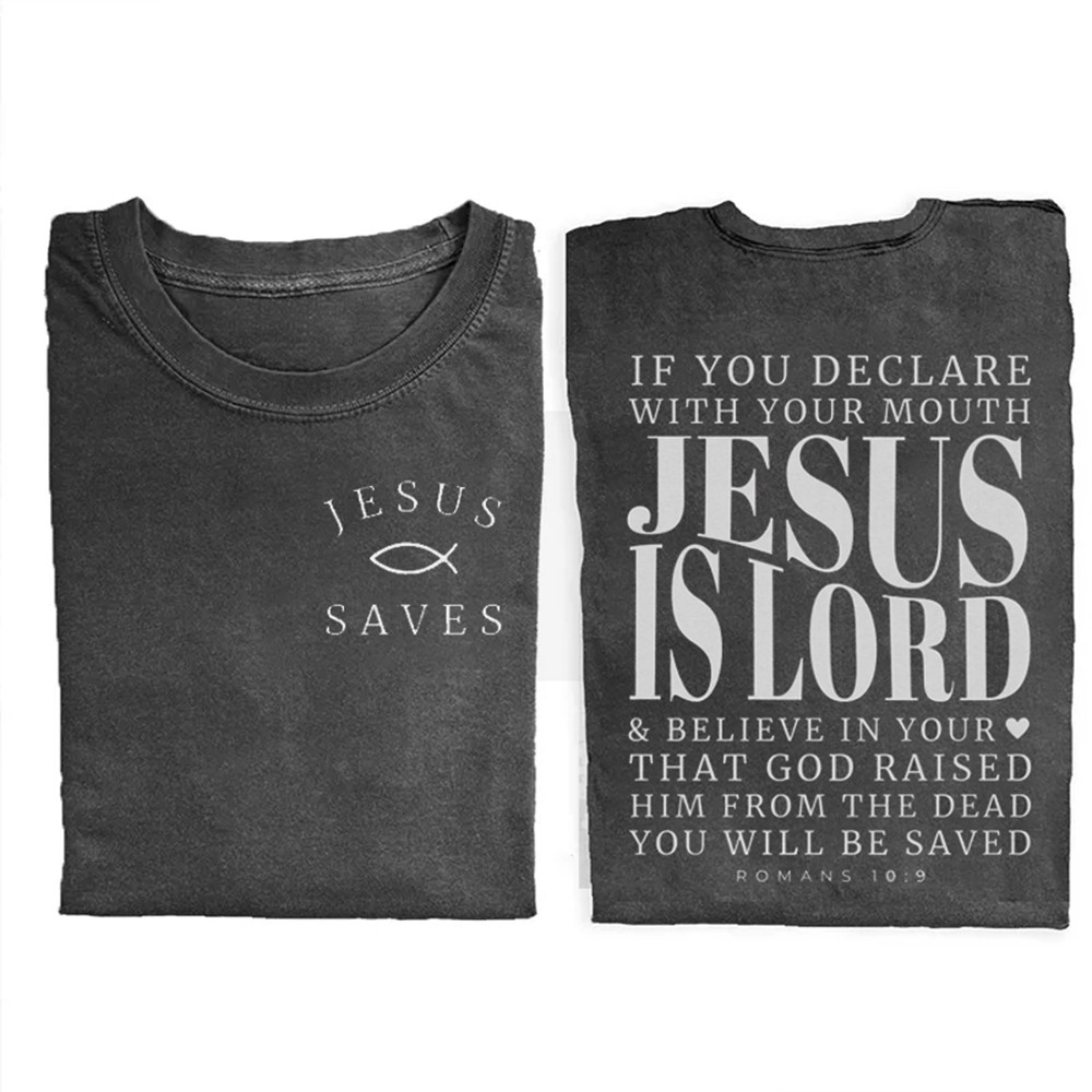 If You Declare With Your Mouth Jesus Is Lord T-Shirt Jesus Saves Shirt Christian Present Idea