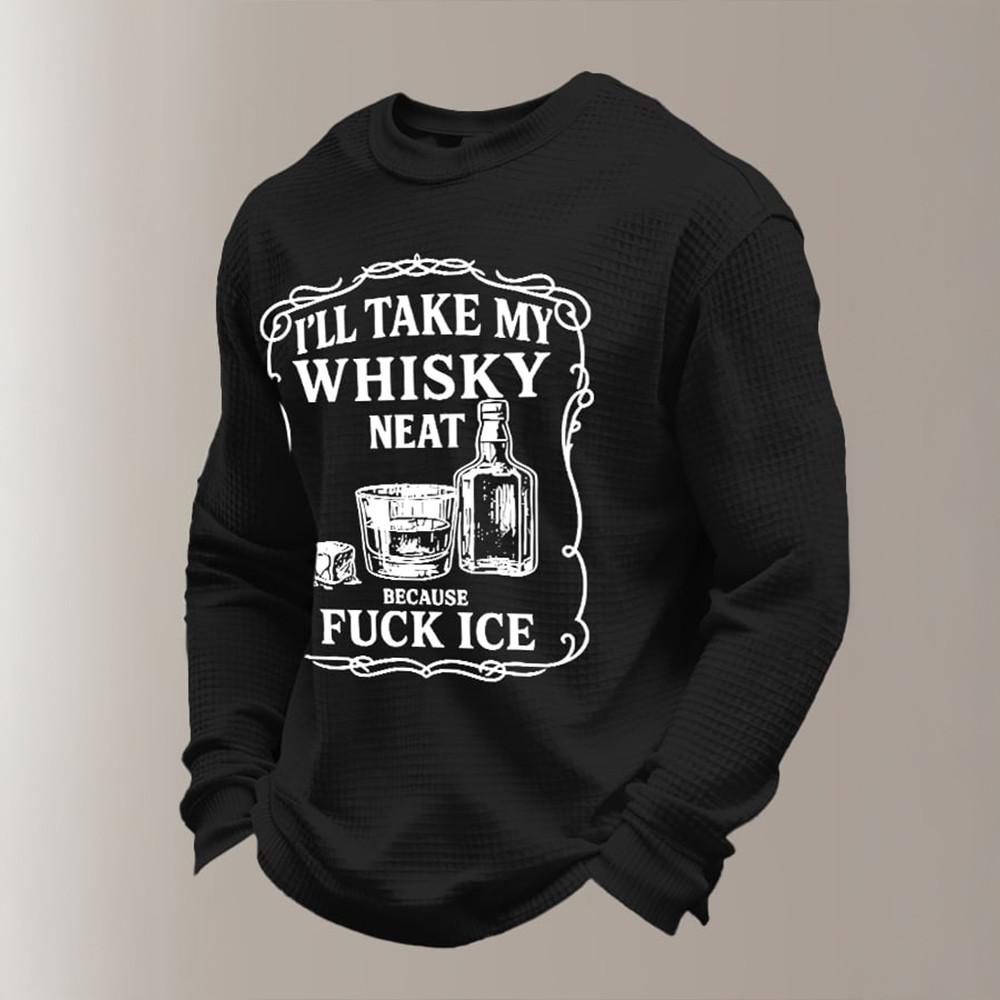 I'II Take My Whisky Neat Because Fuck Ice Long Sleeve Shirt Alex Pretti Clothing Funny Fdt Gift