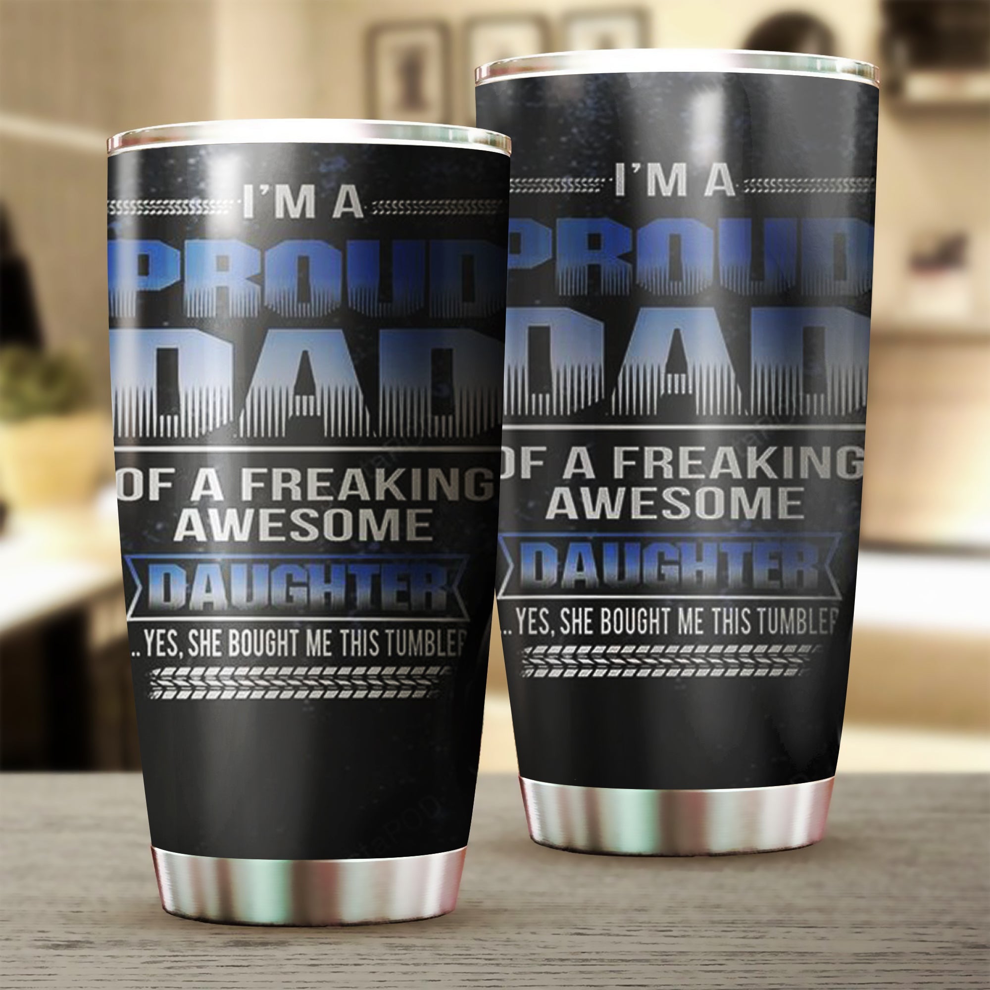 I'm A Proud Dad Of A Freaking Awesome Daughter Tumbler Funny Birthday Gifts For Dad I'm A Proud Dad Of A Freaking Awesome Daughter Tumbler Funny Birthday Gifts For Dad