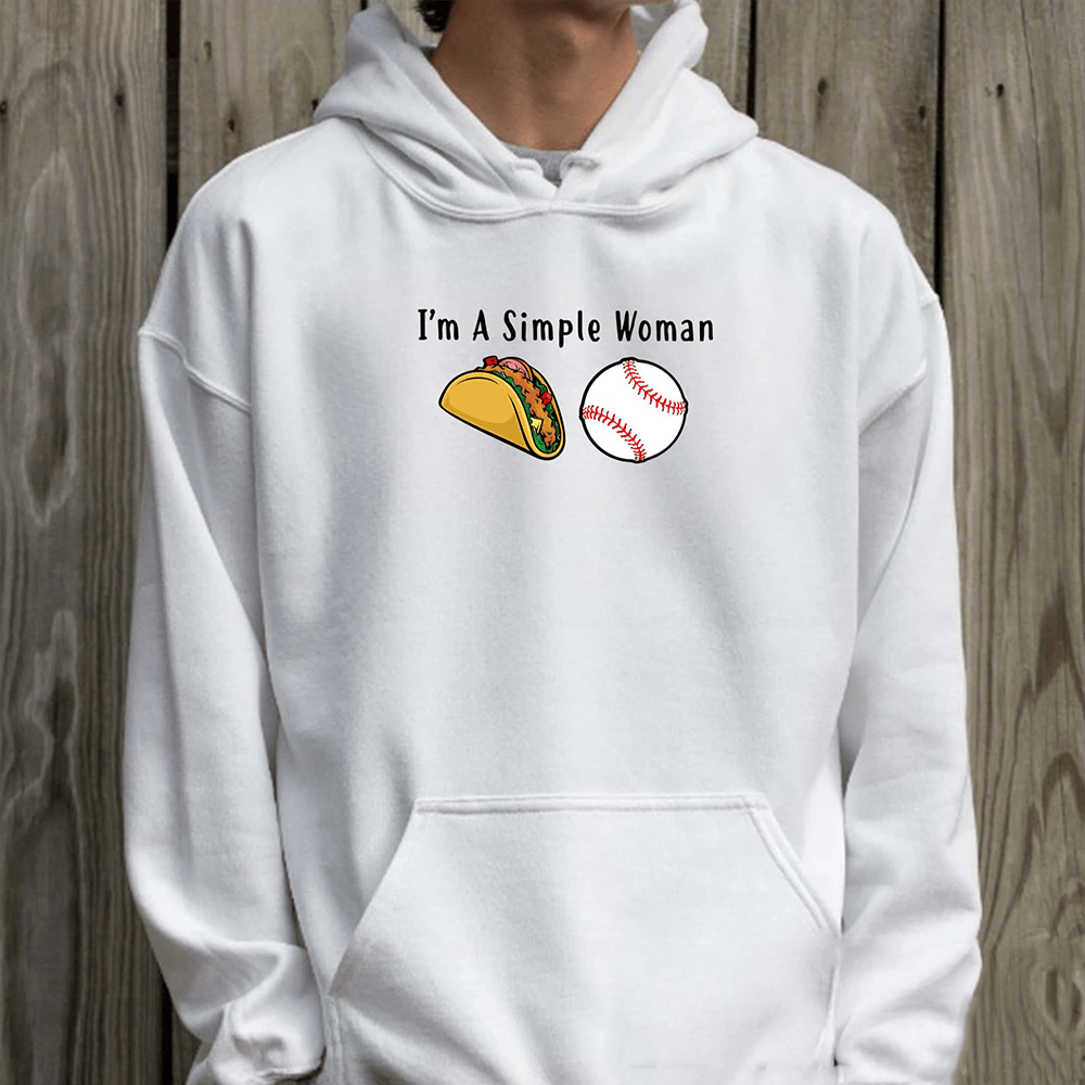 I'm A Simple Woman Tacos Baseball Hoodie Baseball Apparel Funny Gift For Him