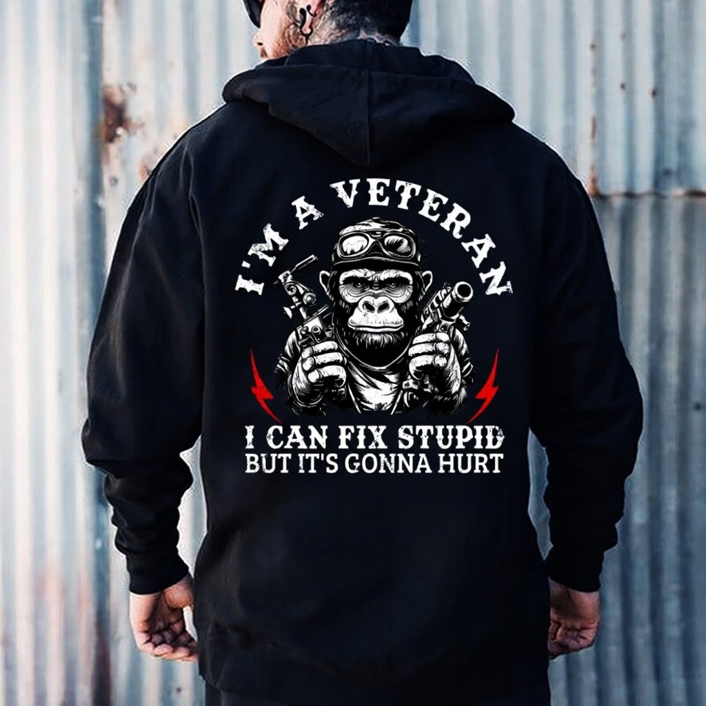 I'm A Veteran Hoodie I Can Fix Stupid But It's Gonna Hurt Pullover Gift For Veterans