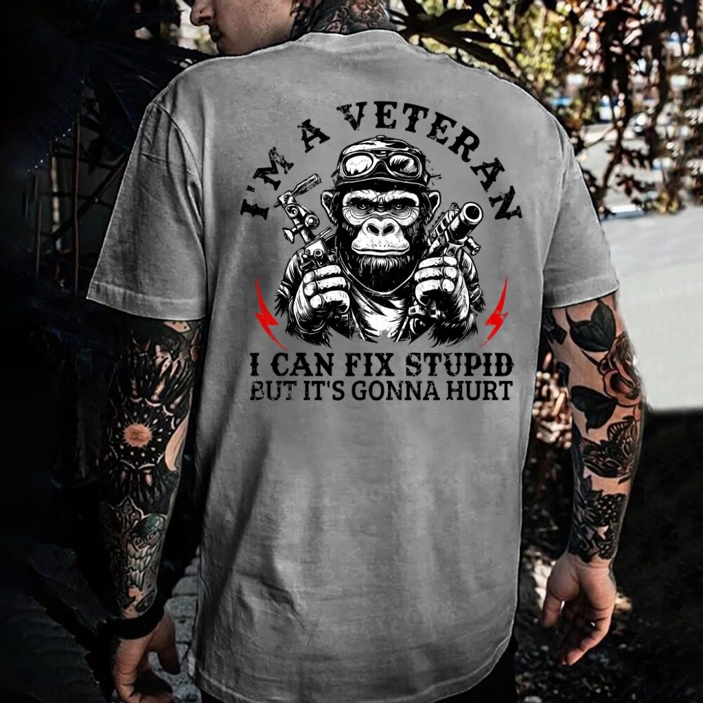 I'm A Veteran T-Shirt I Can Fix Stupid But It's Gonna Hurt Merch Gift For Veterans