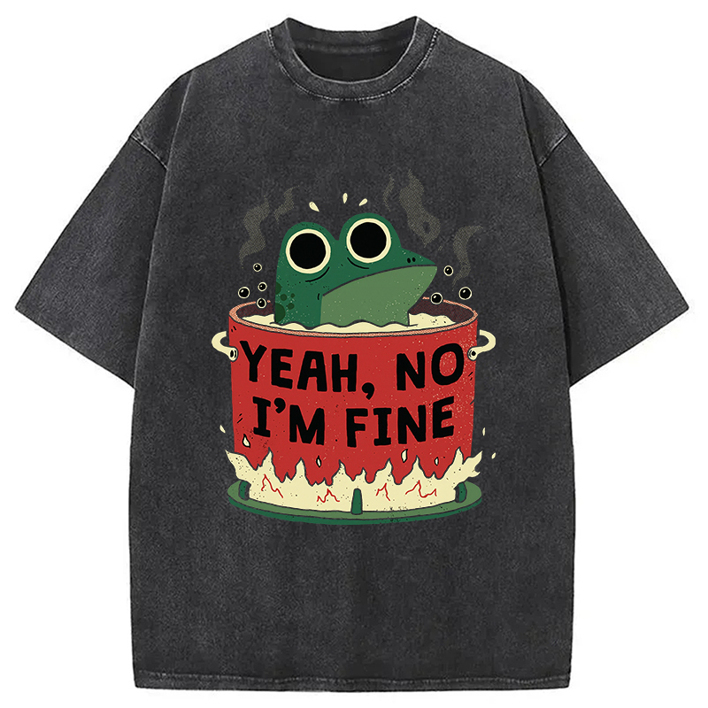 I'm Fine Frog Washed T-Shirt Funny Quote Unisex Shirt Gifts For Best Friend