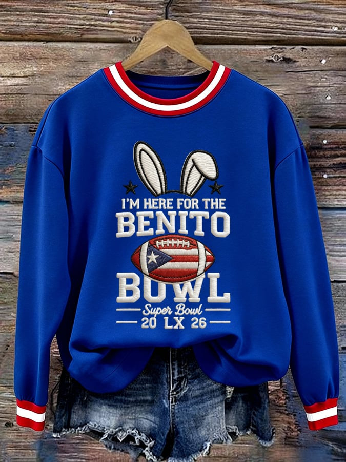 I'm Here For The Benito Bowl Sweatshirt Super Bowl LX 2026 Sweatshirt Fan Gift Ideas