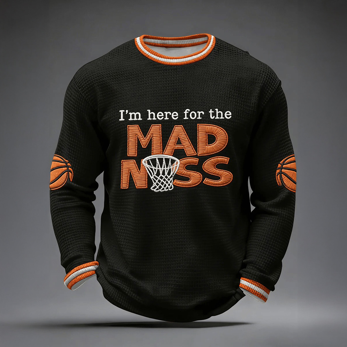 I'm Here For The Mad Basketball Long Sleeve Shirt Game Day Merch Boyfriend Gift