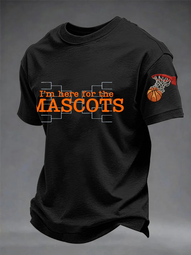 Im Here For The Mascots March Madness T-Shirt Basketball Bracket Season Fan Gear Best Gift For Fans