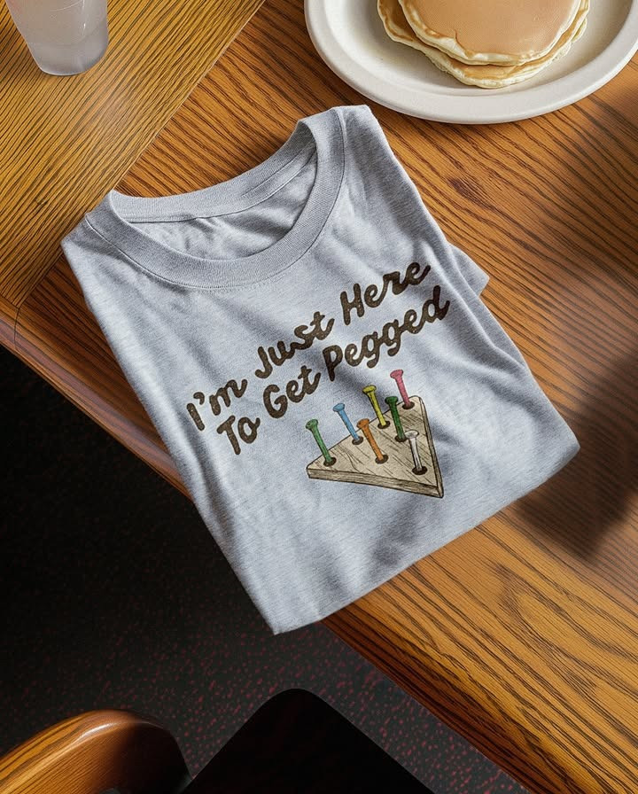 I'm Just Here To Get Pegged Cribbage Graphic T-Shirt Funny Board Game Lover Best Gift