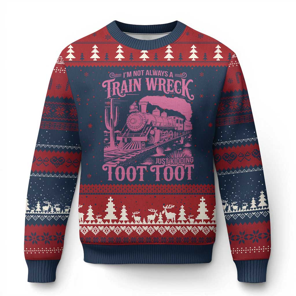 I'm Not Always A Train Wreck Just Kidding Toot Toot Ugly Christmas Sweater Pink Train Gifts