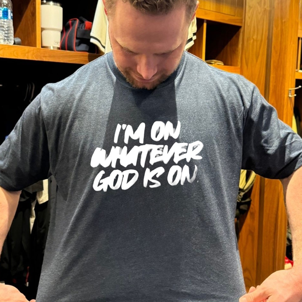 I'm On Whatever God Is On Shirt Christian Gifts For Boyfriend I'm On Whatever God Is On Shirt Christian Gifts For Boyfriend