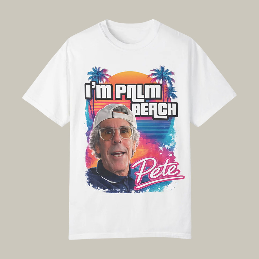 I'm Palm Beach Pete T-Shirt Epstein Lookalike Funny Adult Tee Humorous Gift For Friends