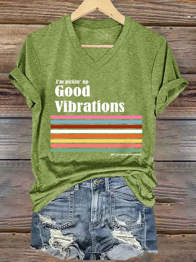 I'm Pickin' Up Good Vibrations Print V-Neck Shirt Gifts For Wife