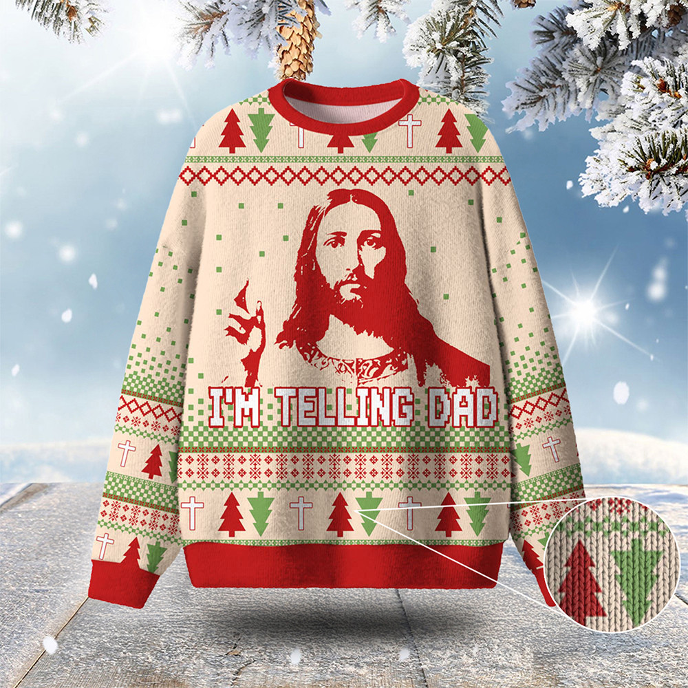 I'm Telling Dad Ugly Christmas Sweater Jesus Apparel Christian Christmas Gift Ideas