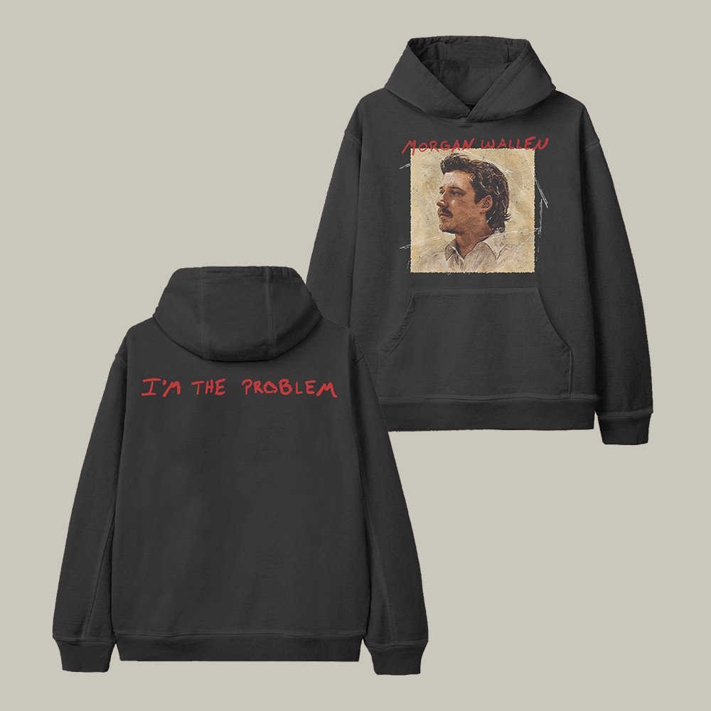 I'm The Problem Album Cover Hoodie Morgan Wallen Apparel Gift For Huge Fans