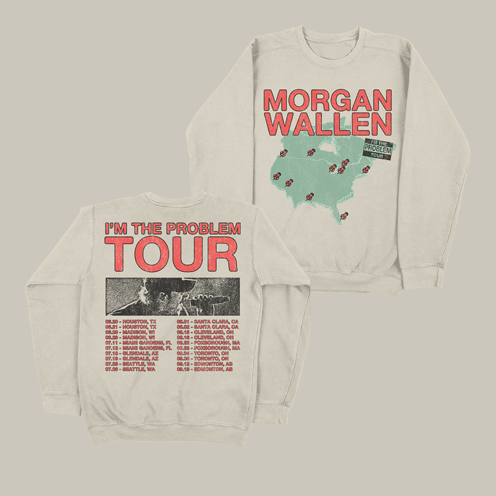 I'm The Problem Tour Morgan Wallen Sweatshirt Country Music Apparel Gift For Mother