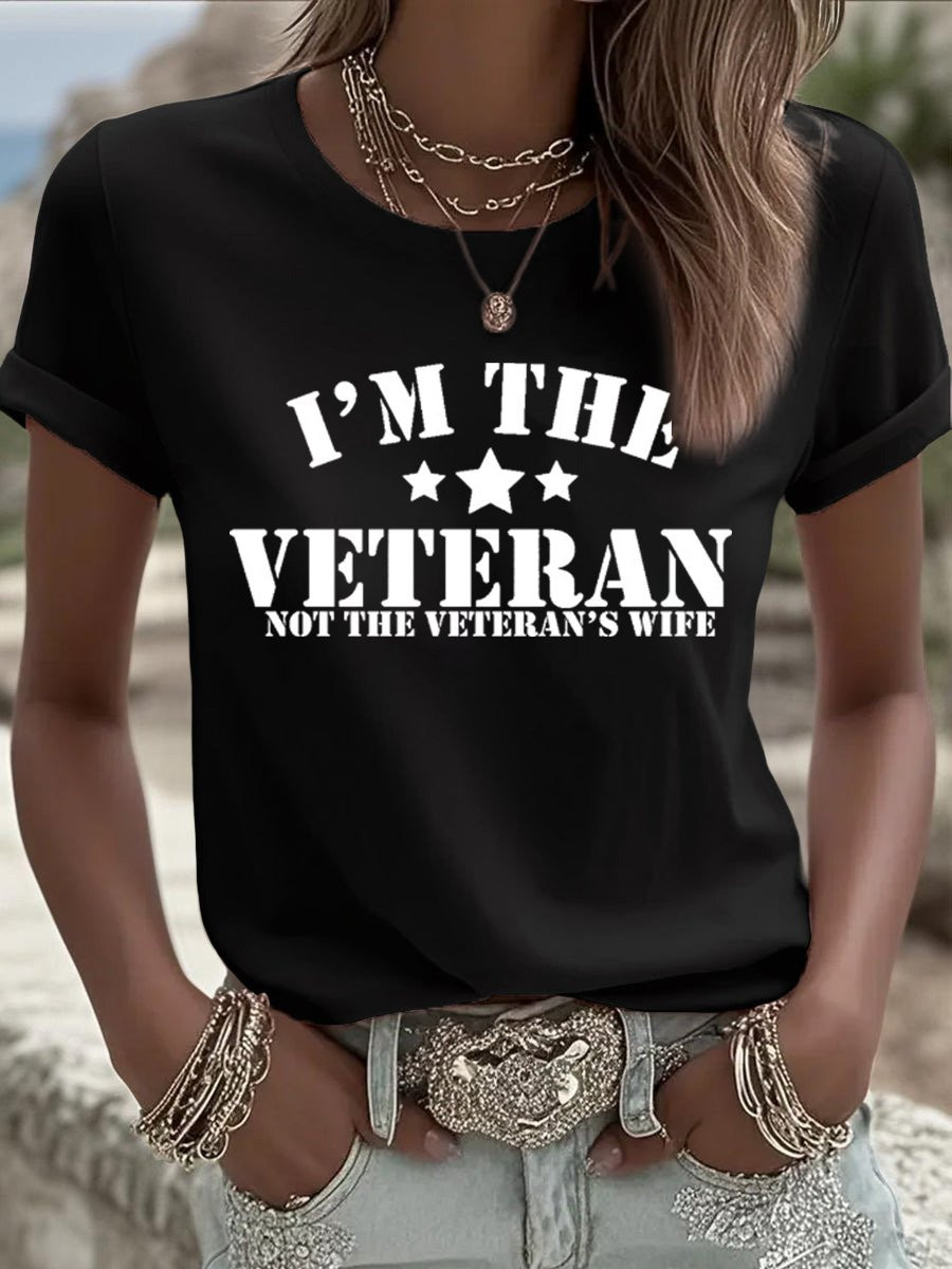 I'm The Veteran Not The Veterans Wife T-Shirt Proud Veteran Merch Best Veteran Gift Ideas