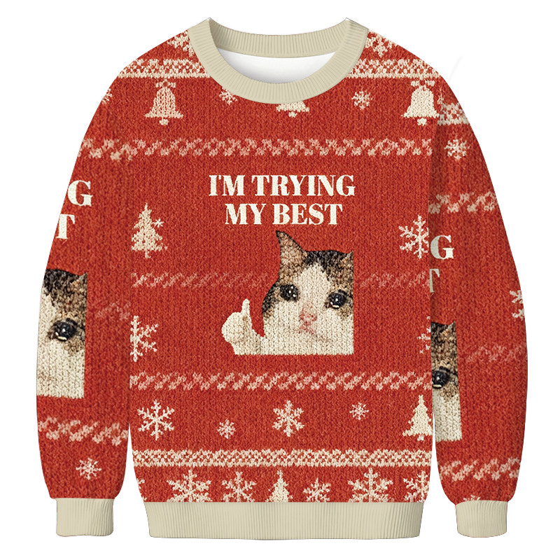 I'm Trying My Best Christmas Ugly Sweatshirt Christmas Party Novelty Sweater Gift Ideas