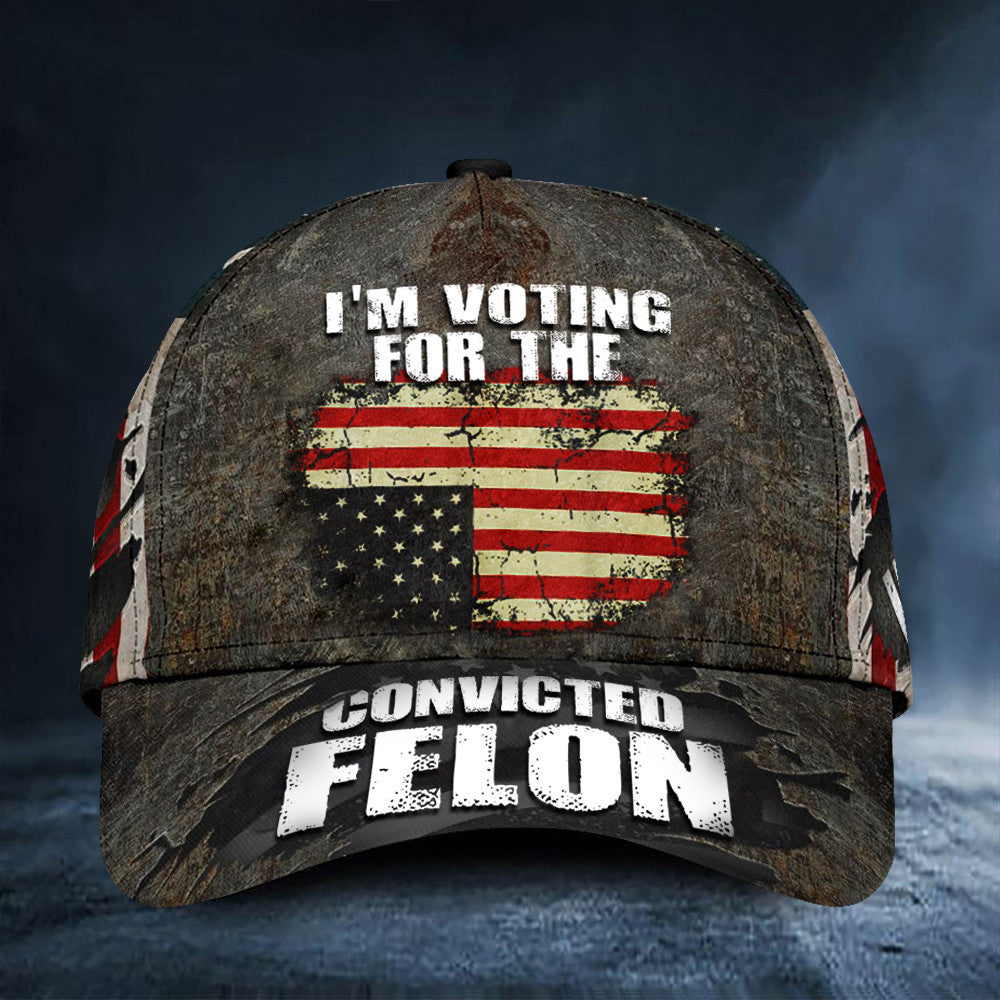 I'm Voting For The Convicted Felon Hat Upside Down Flag Vintage Hat I'm Voting For The Convicted Felon Hat Upside Down Flag Vintage Hat