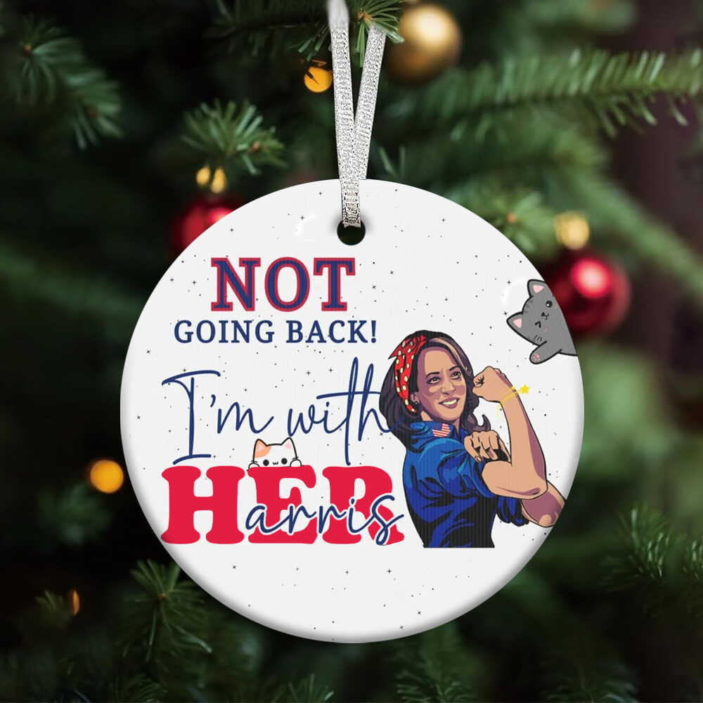 I'm With Her Harris Ornament Harris Not Going Back Christmas Ornament Childless Cat Lady Merch