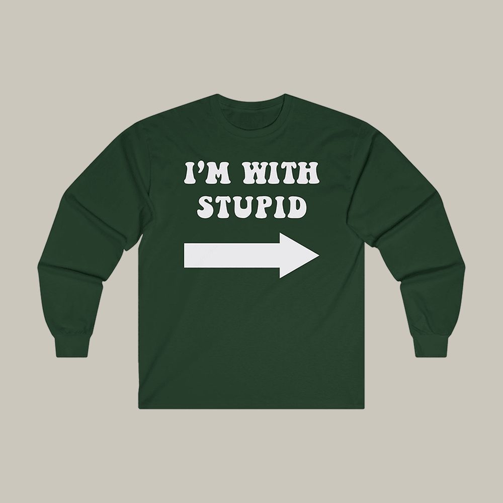 I'm With Stupid Jimmy Kimmel Long Sleeve Shirt Jimmy Kimmel Apparel Boyfriend Gift Ideas