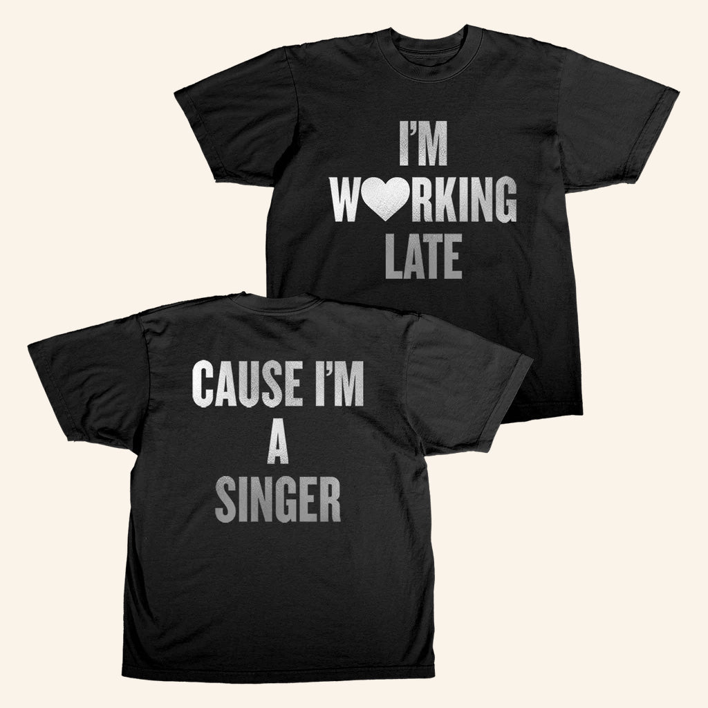 I'M Working Late Black T-Shirt Gift Ideas For Friends I'M Working Late Black T-Shirt Gift Ideas For Friends