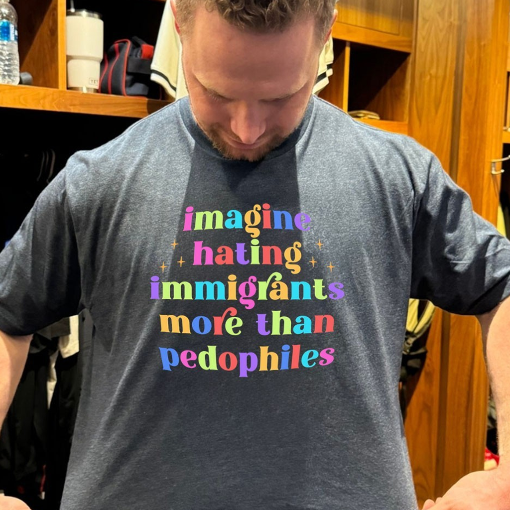 Imagine Hating Immigrants More Than Pedophiles Shirt Birthday Gifts For Father From Daughter