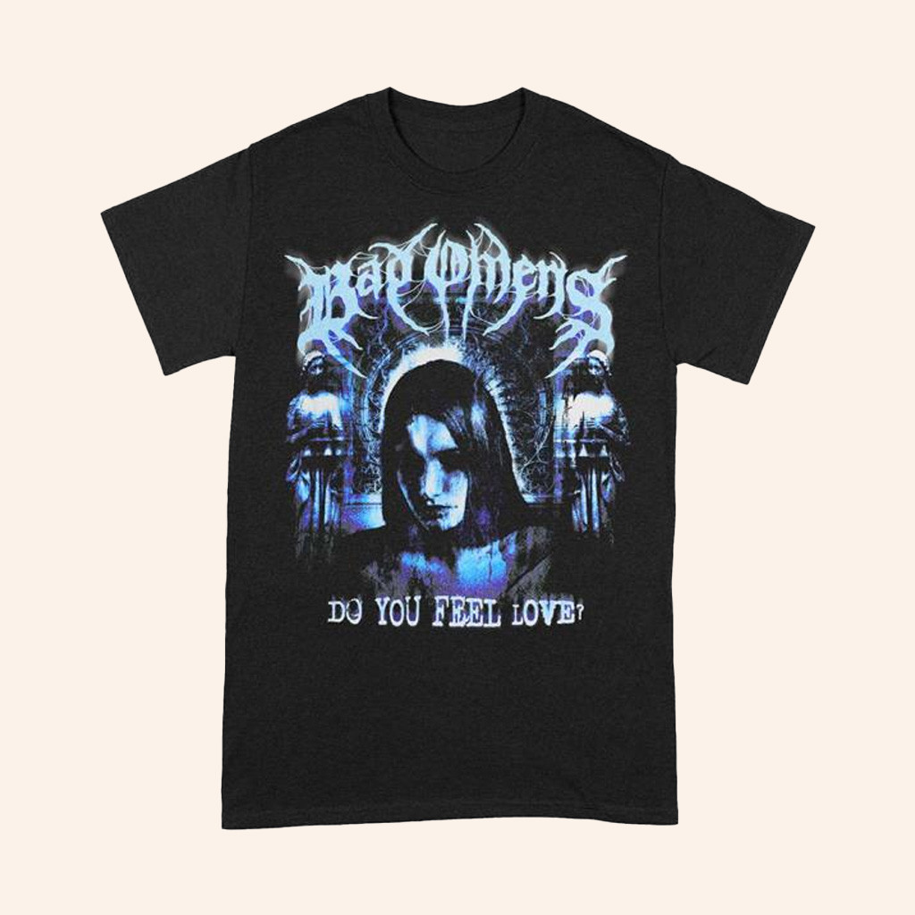 Impericon Merch Bad Omens Do You Feel Love T-Shirt Christmas Presents For Friends Impericon Merch Bad Omens Do You Feel Love T-Shirt Christmas Presents For Friends