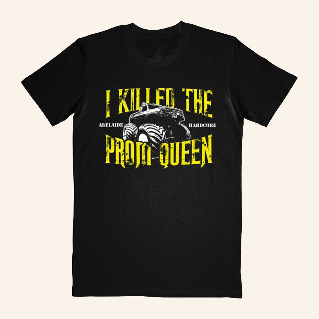 Imprint Merch I Killed The Prom Queen Monster Truck T-Shirt Gifts For Dad Imprint Merch I Killed The Prom Queen Monster Truck T-Shirt Gifts For Dad