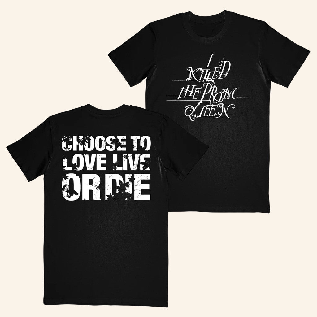 Imprintmerch Merch I Killed The Prom Queen Choose T-Shirt Unique Gift For Boyfriend Imprintmerch Merch I Killed The Prom Queen Choose T-Shirt Unique Gift For Boyfriend