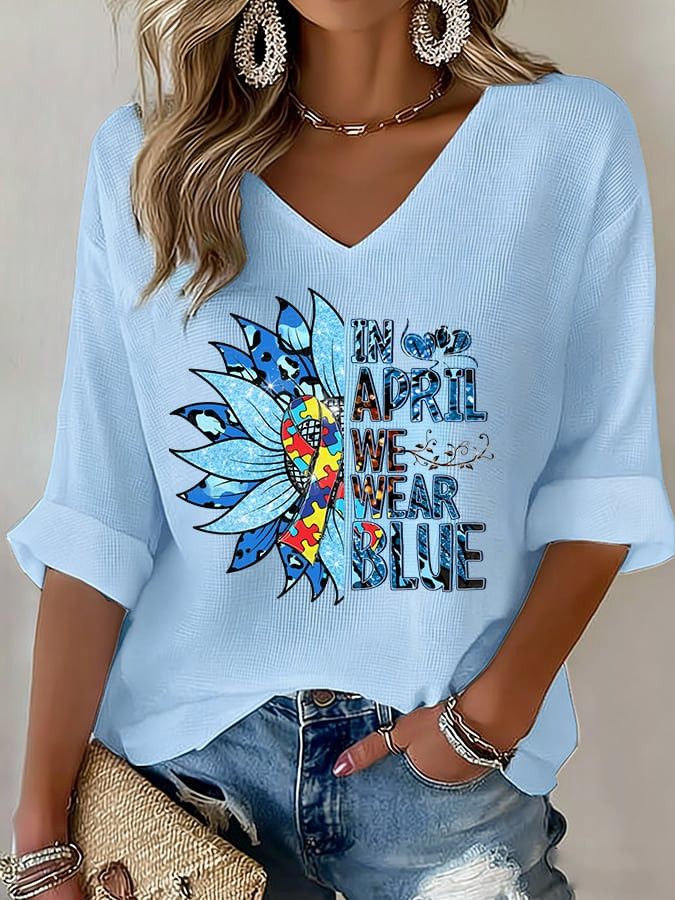 In April We Wear Blue V-Neck Long Sleeve Shirt Love Support Autism Clothing Gift Ideas