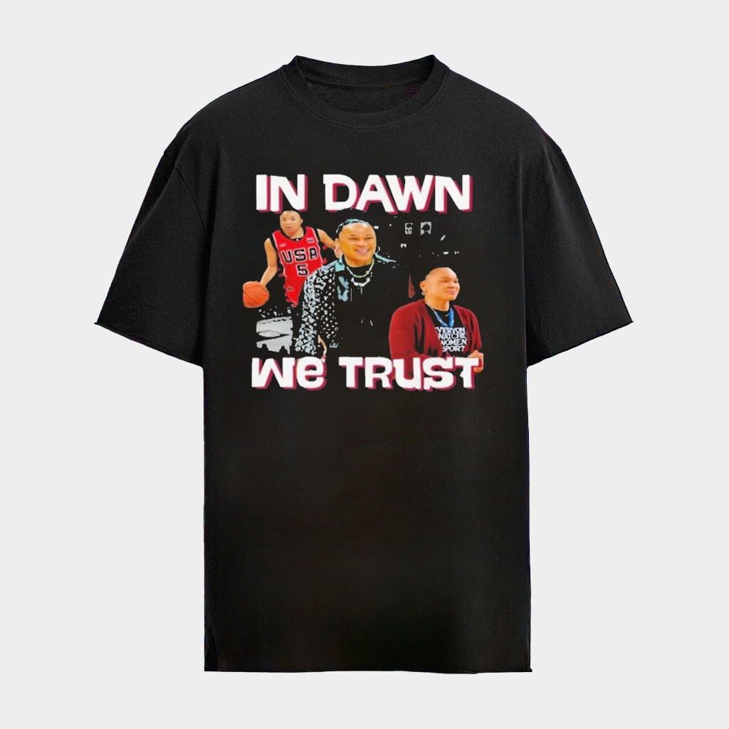 In Dawn Staley We Trust 2026 Shirt Unique Gifts For Basketball Lovers In Dawn Staley We Trust 2026 Shirt Unique Gifts For Basketball Lovers