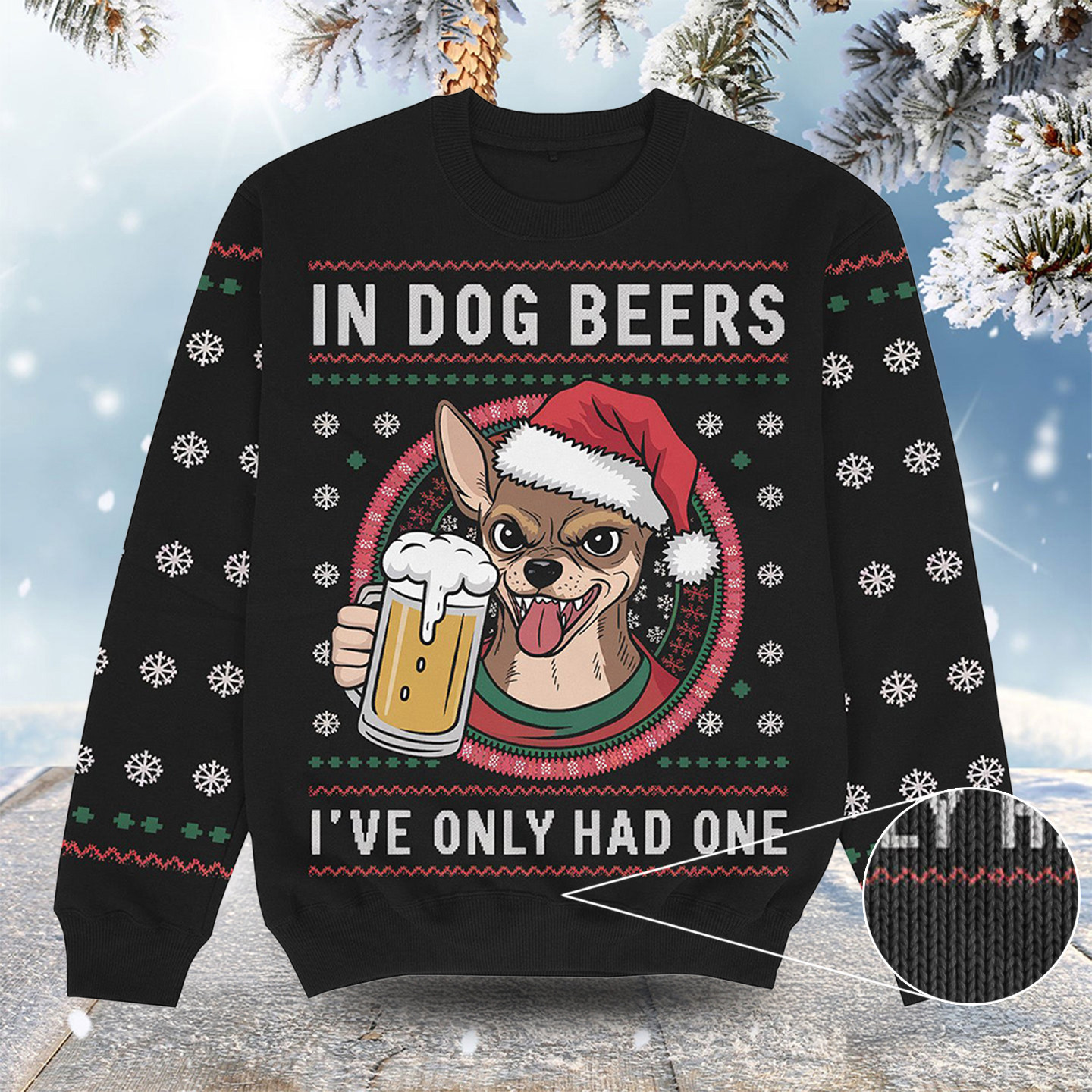 In Dog Beers I've Only Had One Christmas Ugly Sweater Cute Xmas Clothes Christmas Gifts For Men