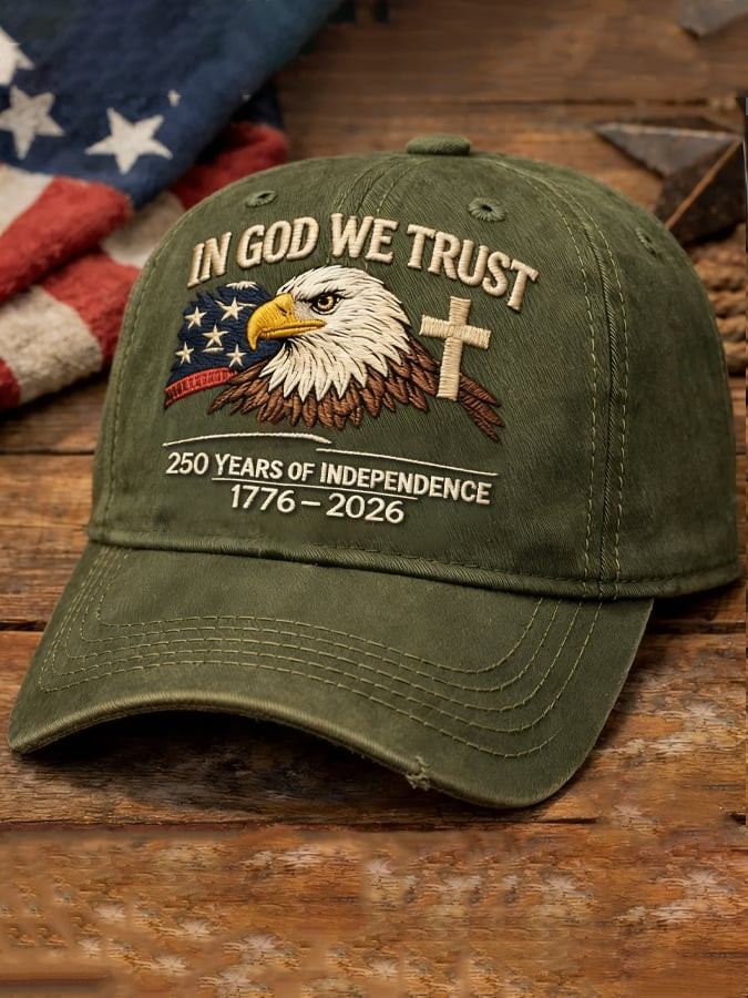 In God We Trust Baseball Cap 250 Years Of Independence 1776 2026 Hat Gift Ideas