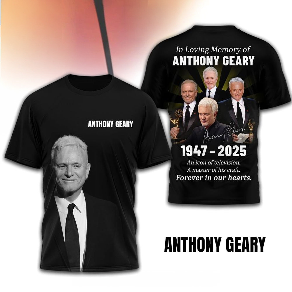 In Loving Memory Of Anthony Geary 1947 2025 T-Shirt Fan Merch Gifts For Dad