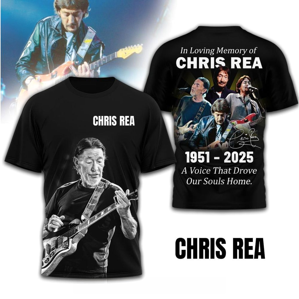 In Loving Memory Of Chris Rea 1951 2025 T-Shirt Chris Rea Merch Birthday Gift For Dad