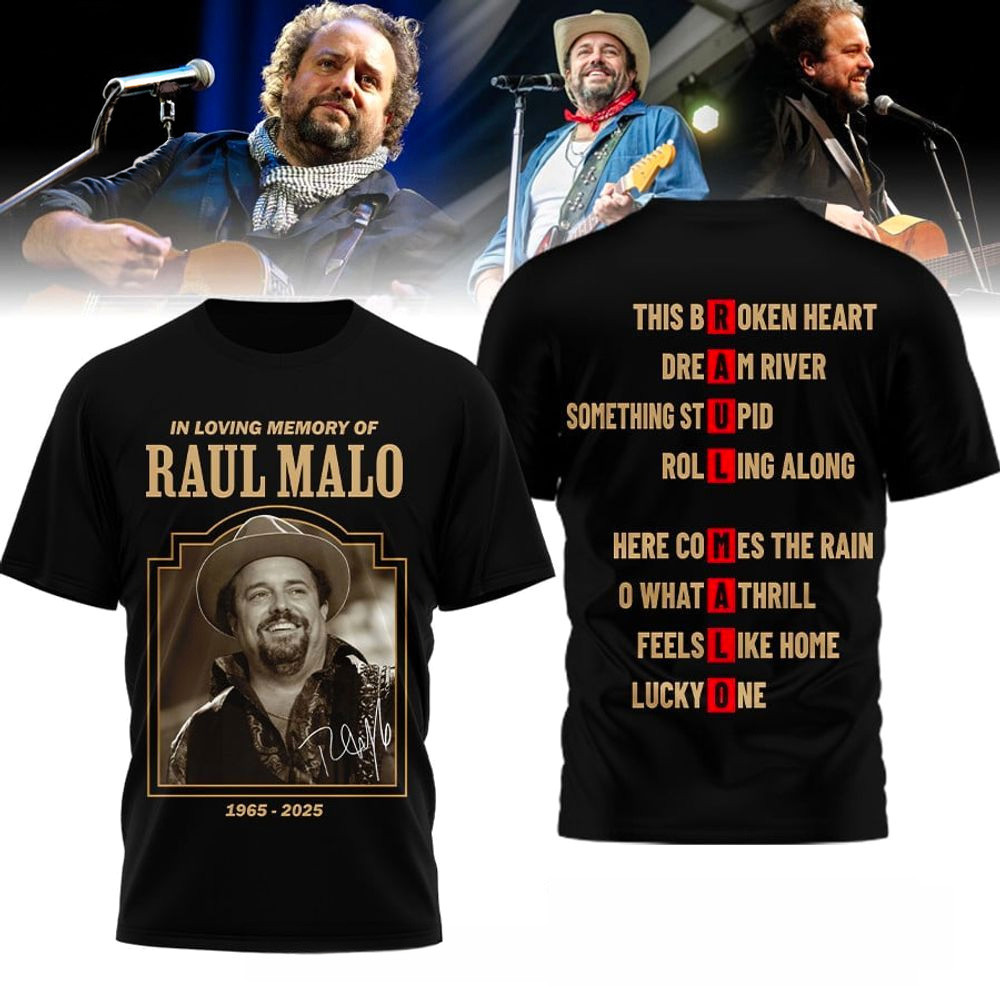 In Loving Memory Of Raul Malo 1965 2025 T-Shirt Raul Malo Merch Gift For Dad