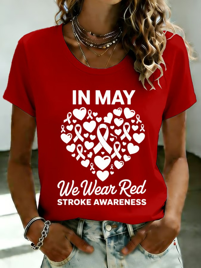 In May We Wear Red Stroke Awareness T-Shirt Heart Ribbon Support Apparel Best Gift For Supporters