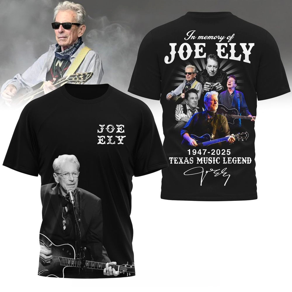 In Memory Of Joe Ely 1947 2025 Texas Music Legend T-Shirt Joe Ely Merch Gifts For Fans