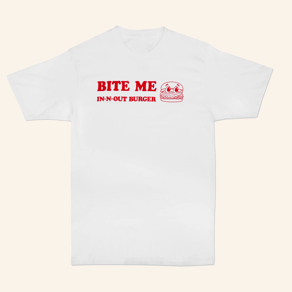 In N Out Merch Bite Me T-Shirt White Birthday Gift For Friends In N Out Merch Bite Me T-Shirt White Birthday Gift For Friends
