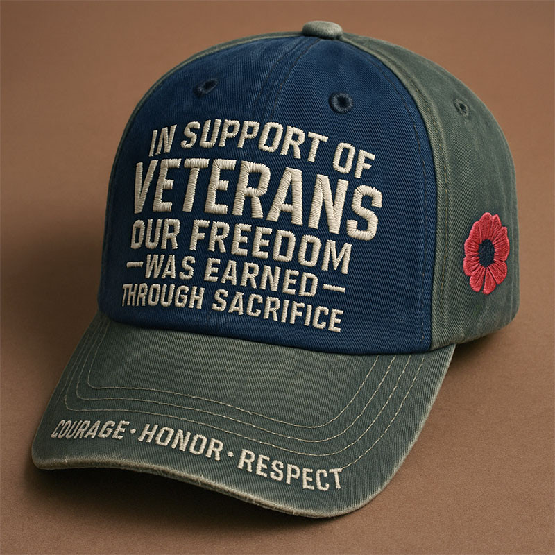 In Support Of Veterans Our Freedom Was Earned Hat Lest We Forget Cap Patriotic Veteran Gift