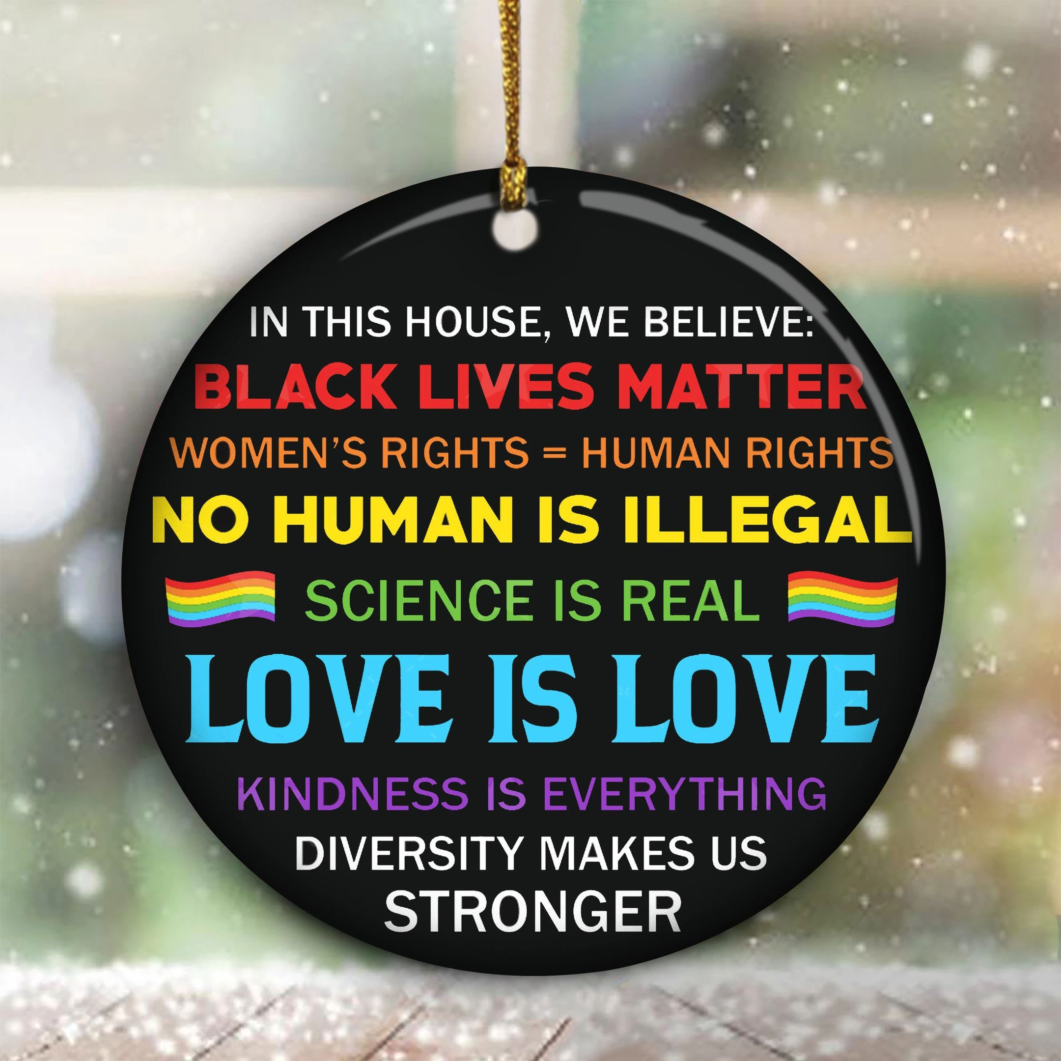 In This House We Believe BLM Love Diversity Makes Us Stronger Ornament Peace Sign Ornament