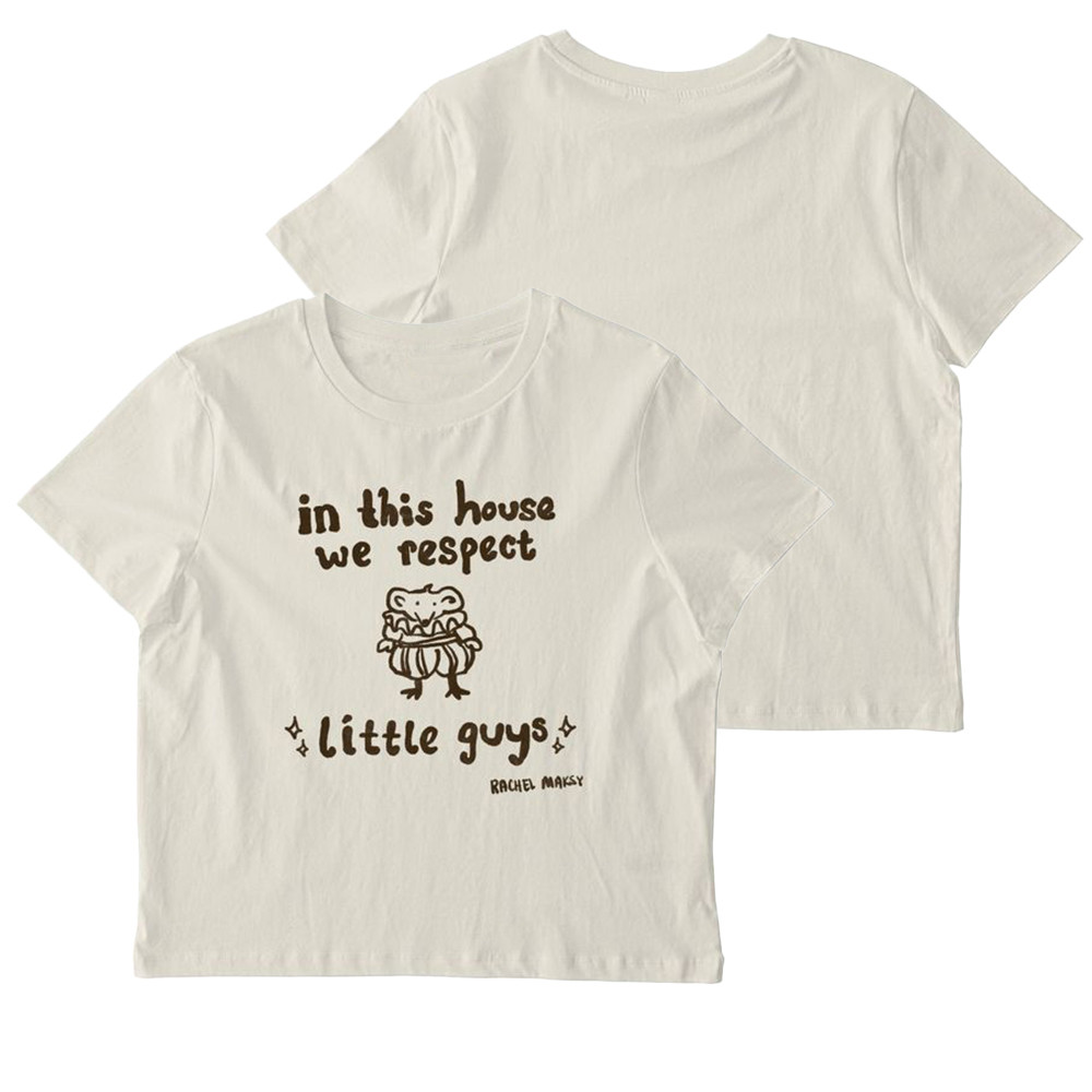 In This House We Respect Little Guy T-Shirt Rachel Maksy Clothes Gift Ideas For Girlfriend