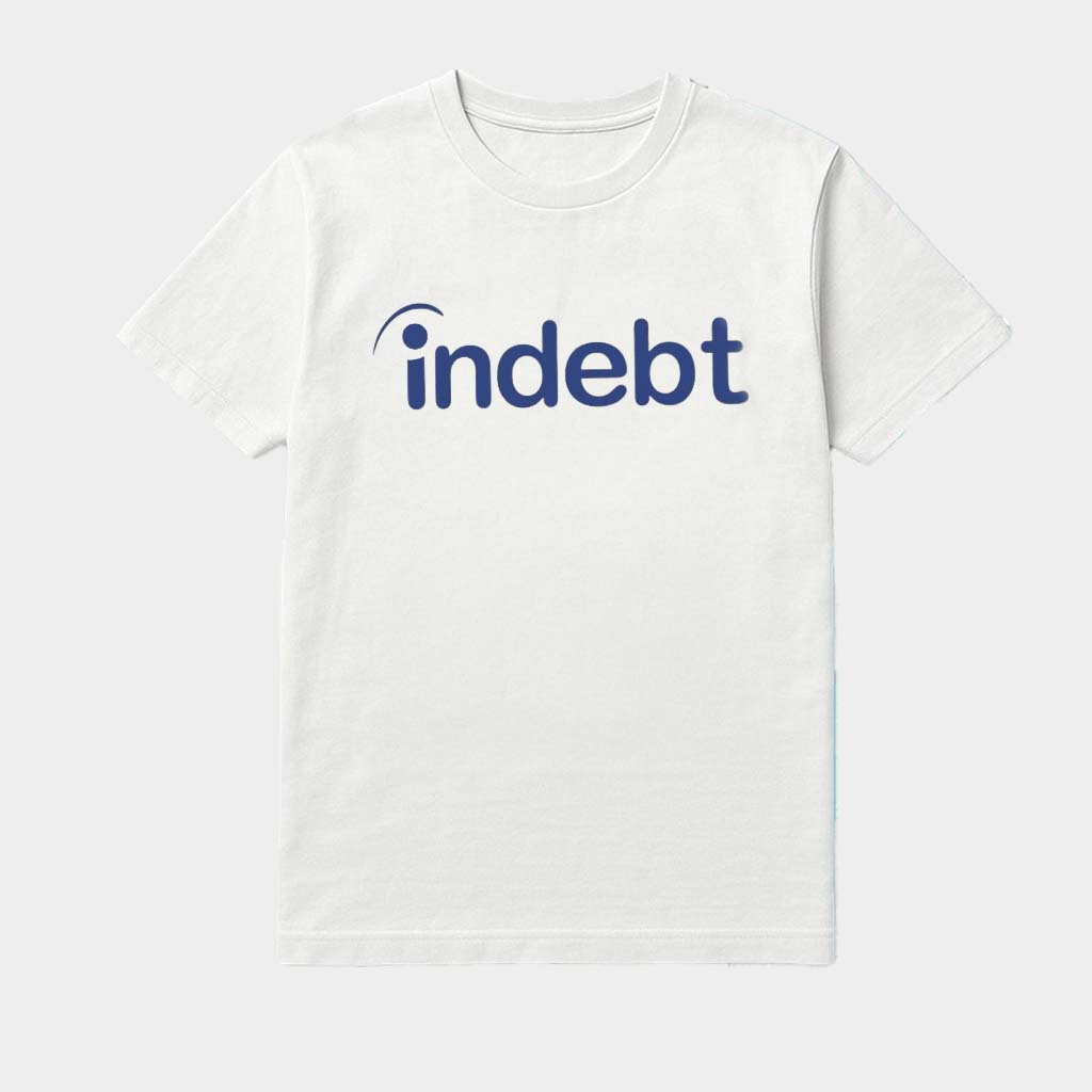 Indebt Indeed Parody Logo Shirt Best Birthday Gift For Husband
