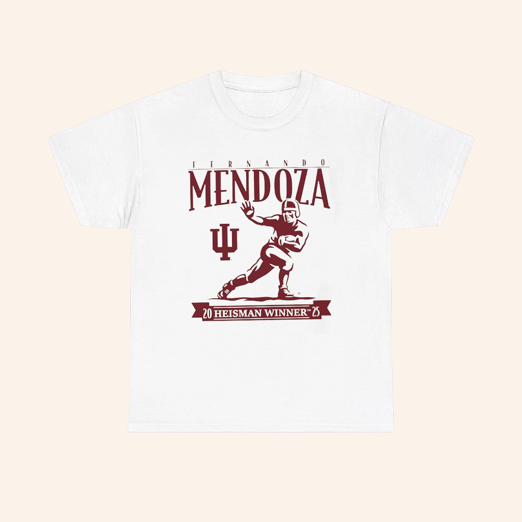 Indiana Football Fernando Mendoza Heisman Winner 2025 T Shirt Indiana Football Fernando Mendoza Heisman Winner 2025 T Shirt